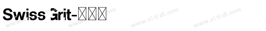 Swiss Grit字体转换